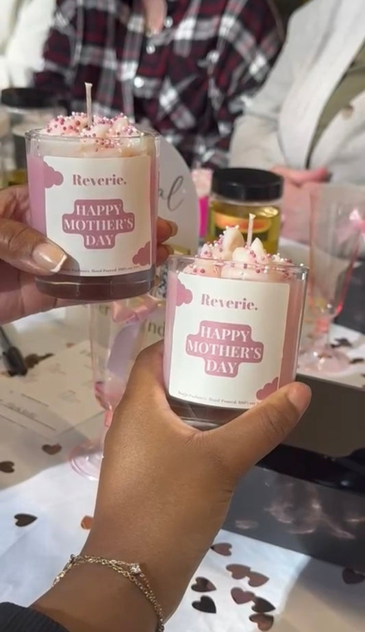 Mother’s Day with Reverie